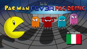 PacMan Fev3r PacDemic's poster