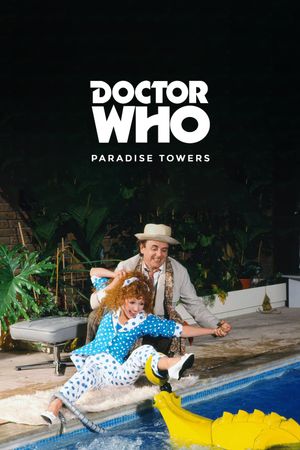 Doctor Who: Paradise Towers's poster