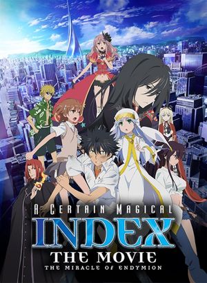 A Certain Magical Index: The Movie - The Miracle of Endymion's poster