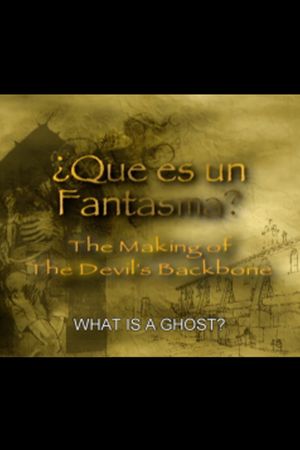 Que es un Fantasma?: The Making of 'The Devil's Backbone''s poster