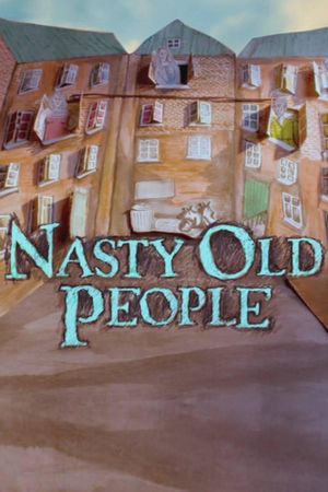 Nasty Old People's poster image