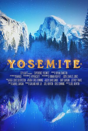 Experience Yosemite's poster
