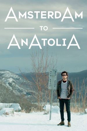 Amsterdam to Anatolia's poster