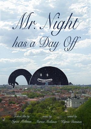 Mr. Night has a Day Off's poster