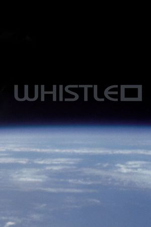 Whistle's poster