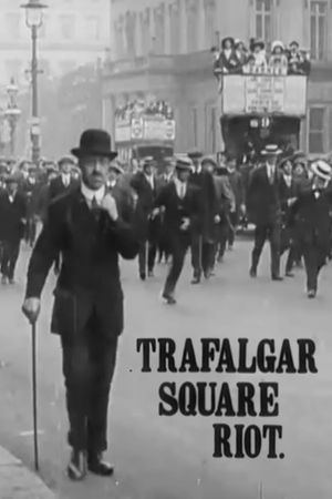 Trafalgar Square Riot's poster image