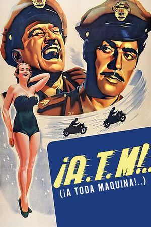 A.T.M.: ¡¡A toda máquina!!'s poster