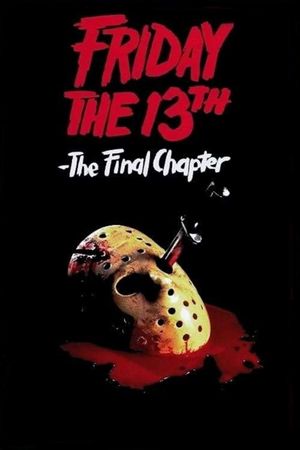 Friday the 13th: The Final Chapter's poster