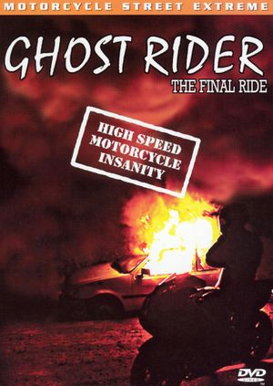 Ghost Rider: The Final Ride's poster