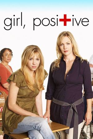 Girl, Positive's poster