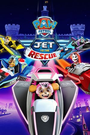 Paw Patrol: Jet to the Rescue's poster