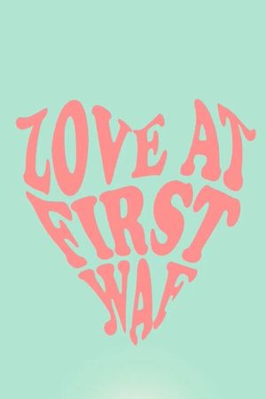 Love at First Waf's poster