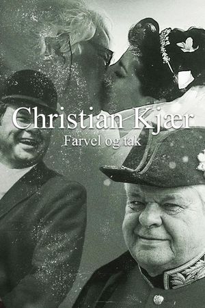 Christian Kjær - Farvel og tak's poster