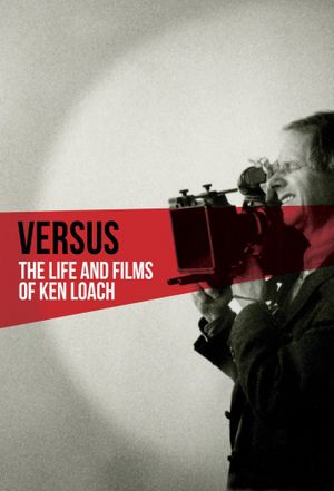Versus: The Life and Films of Ken Loach's poster image