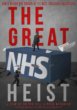 The Great NHS Heist's poster