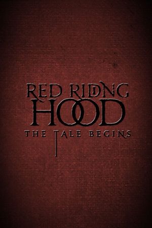 Red Riding Hood: The Tale Begins's poster image