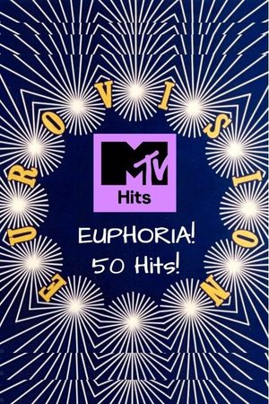 MTV - Euphoria! 50 Eurovision Hits!'s poster