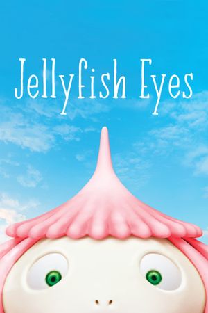 Jellyfish Eyes's poster