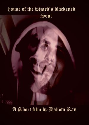 House of the Wizard's Blackened Soul's poster