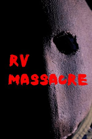 RV Massacre's poster
