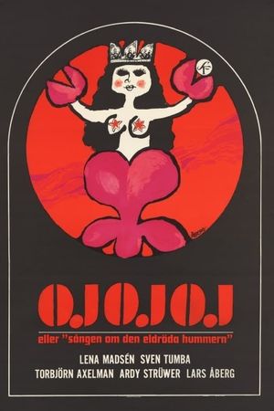 Oj oj oj eller 'Sången om den eldröda hummern''s poster