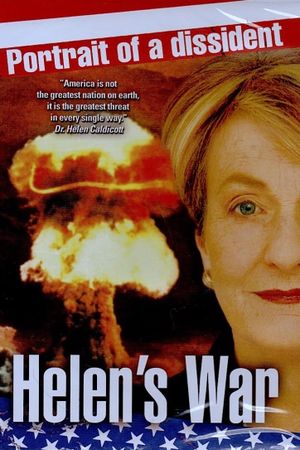 Helen’s War: Portrait Of A Dissident's poster