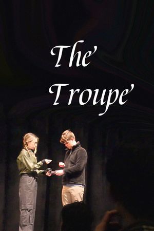 The Troupe's poster