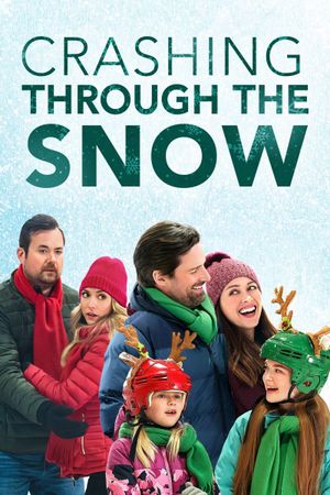 Crashing Through the Snow's poster