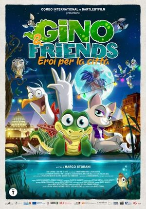 Gino & Friends - Eroi per la città's poster