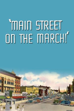 Main Street on the March!'s poster
