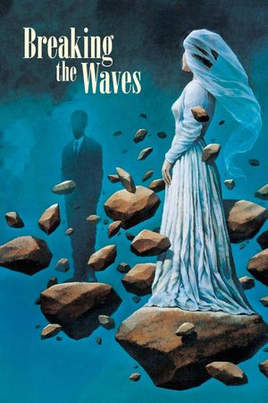Breaking the Waves's poster