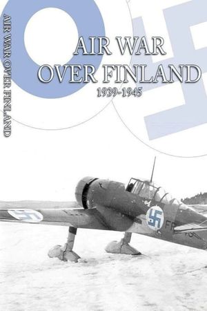 Air War Over Finland 1939-1945's poster