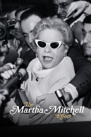 The Martha Mitchell Effect's poster image