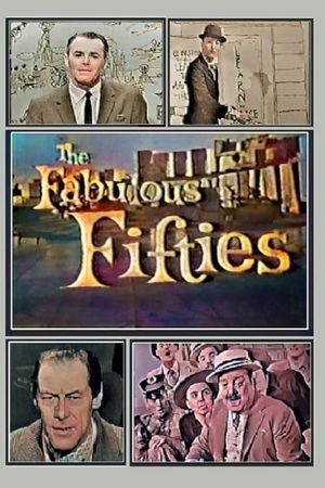 The Fabulous Fifties's poster