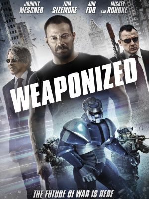 WEAPONiZED's poster