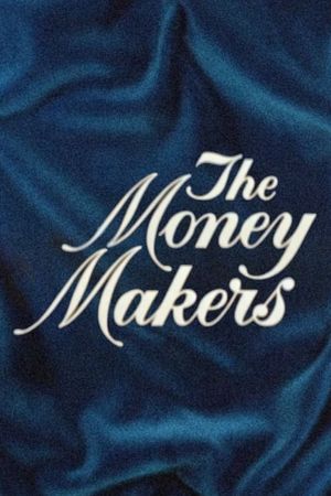 The Money Makers's poster