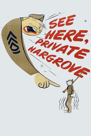 See Here, Private Hargrove's poster