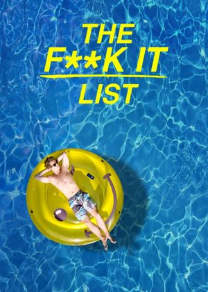 The F**k-It List's poster