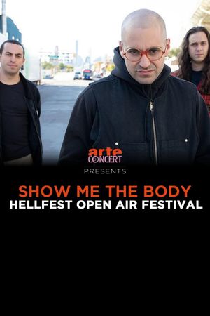 Show Me the Body - Hellfest 2024's poster