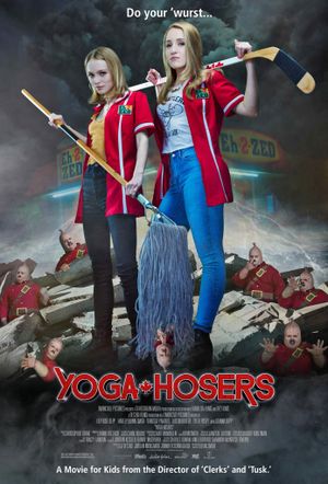 Yoga Hosers's poster