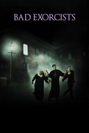 Bad Exorcists's poster