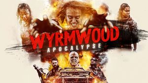 Wyrmwood: Apocalypse's poster