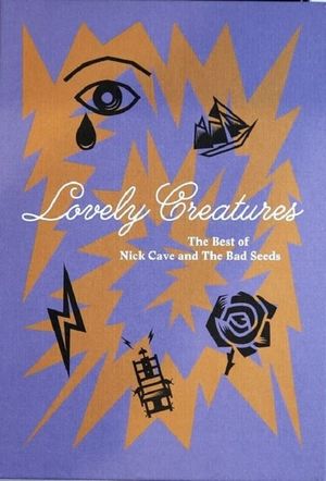 Lovely Creatures: The Best of Nick Cave & The Bad Seeds's poster image