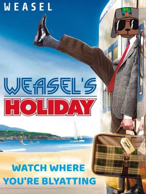 Weasel's Holiday's poster