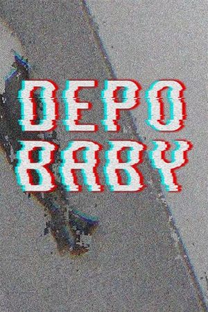 Depo Baby's poster