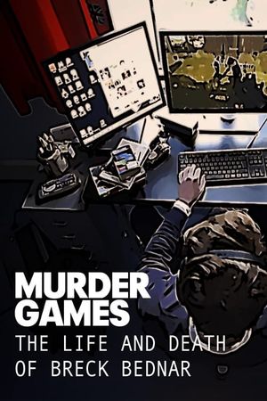 Murder Games: The Life and Death of Breck Bednar's poster