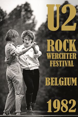 U2 Live at the Rock Werchter Festival 1982's poster