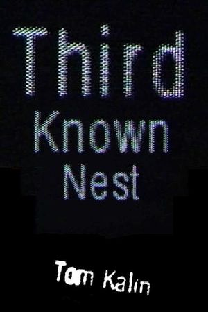 Third Known Nest's poster
