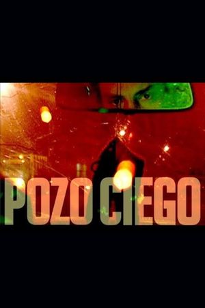 Pozo ciego's poster