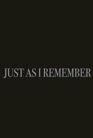 Just as I Remember's poster